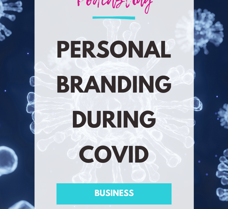 Personal Branding During Covid-19