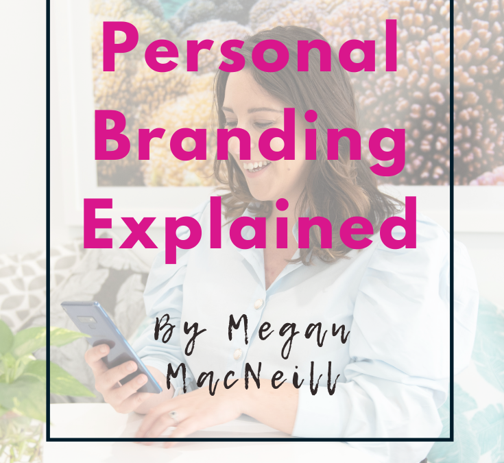Personal Branding Explained