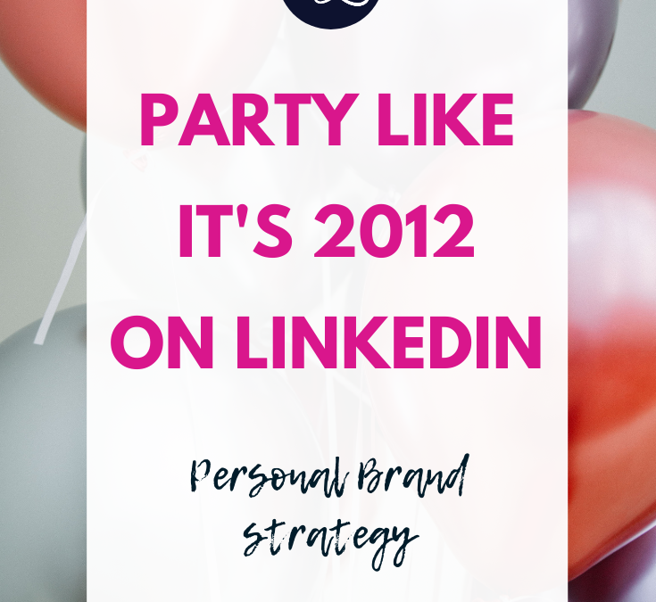 Are you Missing the Party on LinkedIn?