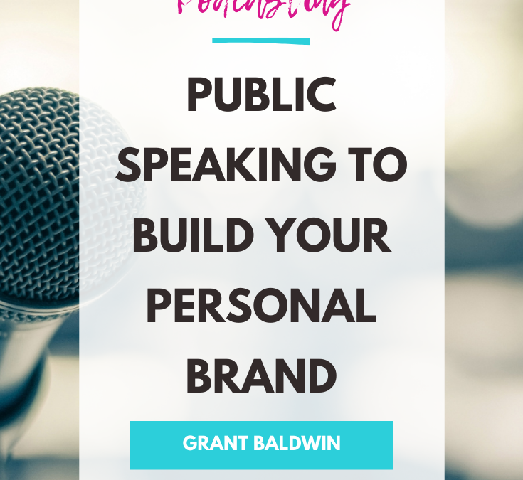 Public Speaking to build your Personal Brand