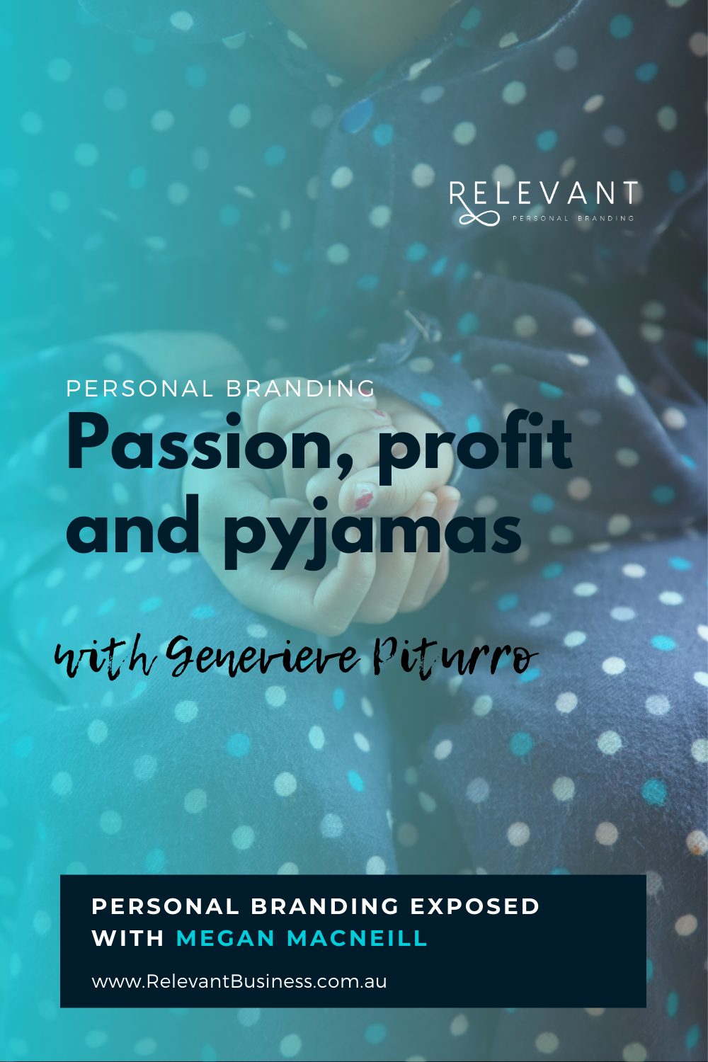 Passion, profit and pyjamas
