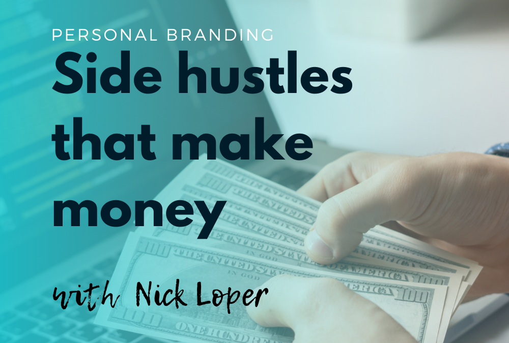 Side hustles that make money with Nick Loper