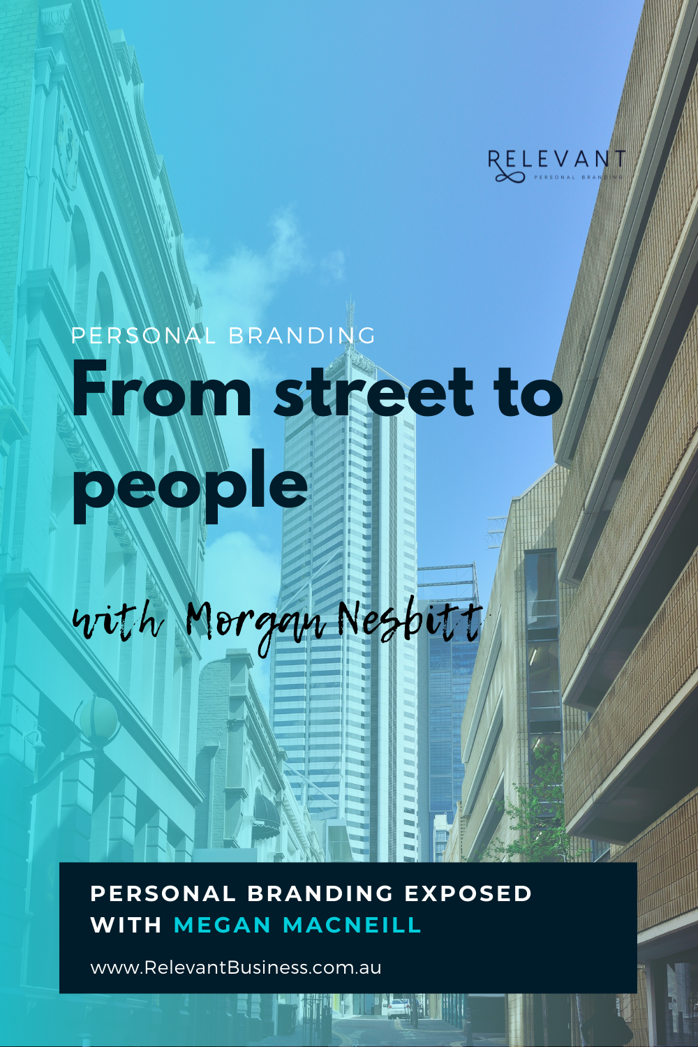 From street to people with Morgan Nesbitt